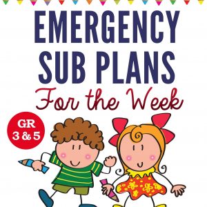 Emergency Sub Plans for the Week!