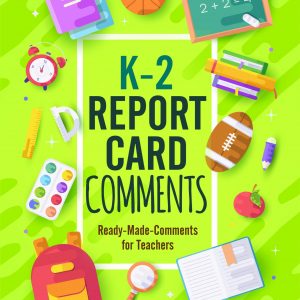 K-2 Report Card Comments