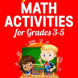 Project-Based Math Activities: Grades 3-5