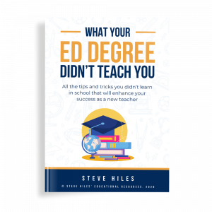 What your Ed. Degree Didn't Teach You