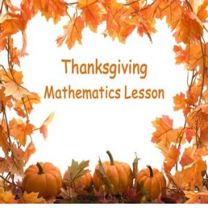 Thanksgiving Math Lesson: Grades (K-2)