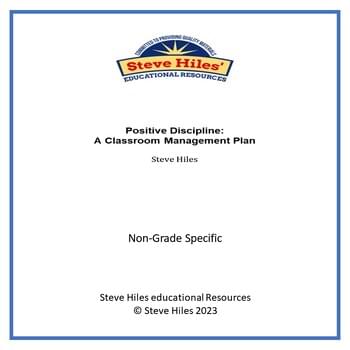 Positive Discipline: A Classroom Management Plan